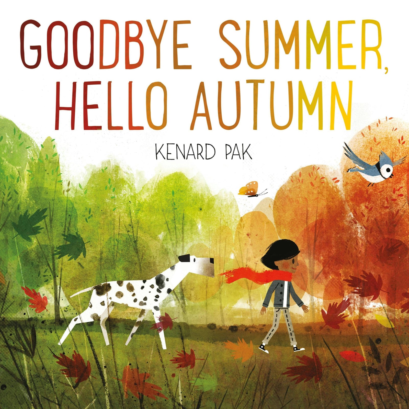 Book cover of 'Goodbye Summer, Hello Autumn' by Kenard Pak with a child and dog walking through a forest.