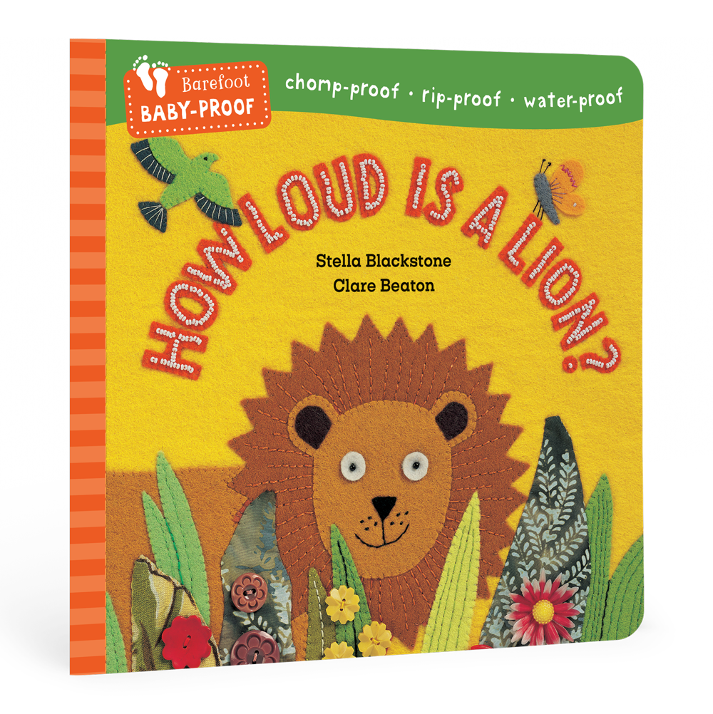 How Loud is a Lion?: Barefoot Baby-Proof