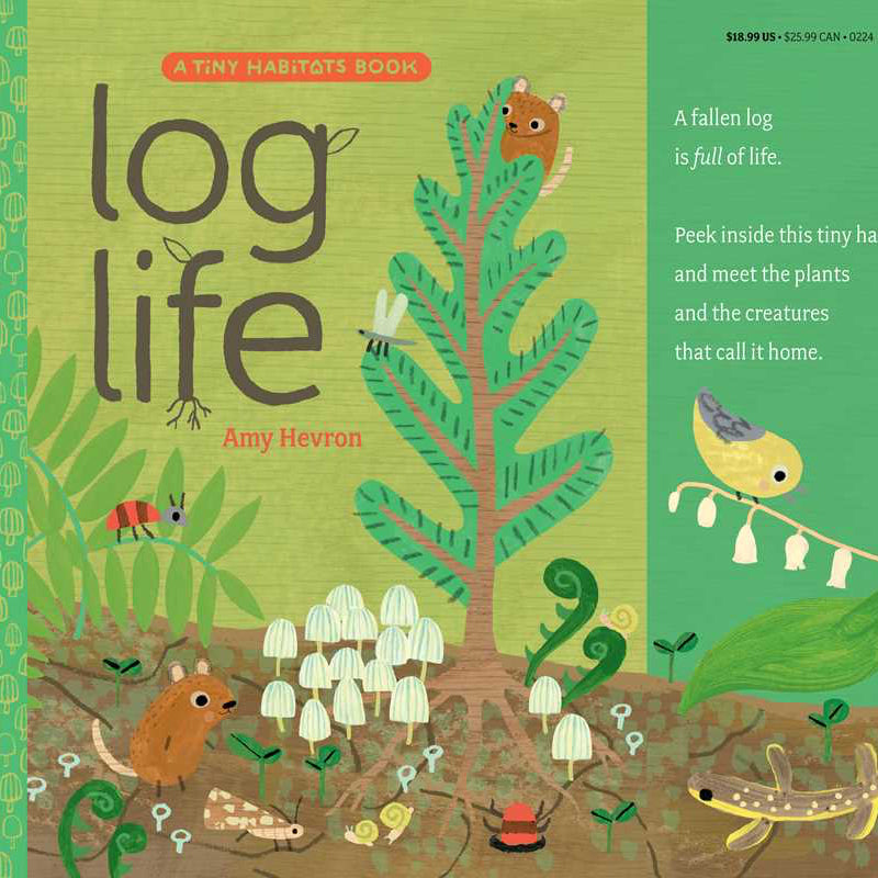 Book cover of 'Log Life' with illustrations of a forest floor scene.