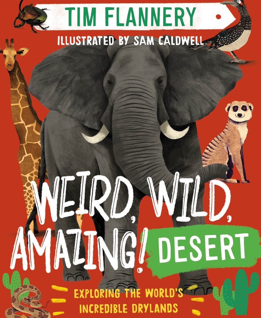 Weird,Wild,Amazing! Desert