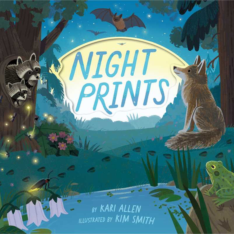 Children's board book cover titled 'Night Prints' by Kari Allen, illustrated by Kim Smith, featuring a nighttime forest scene with a fox, raccoons, bat, fireflies, flowers, and a frog.