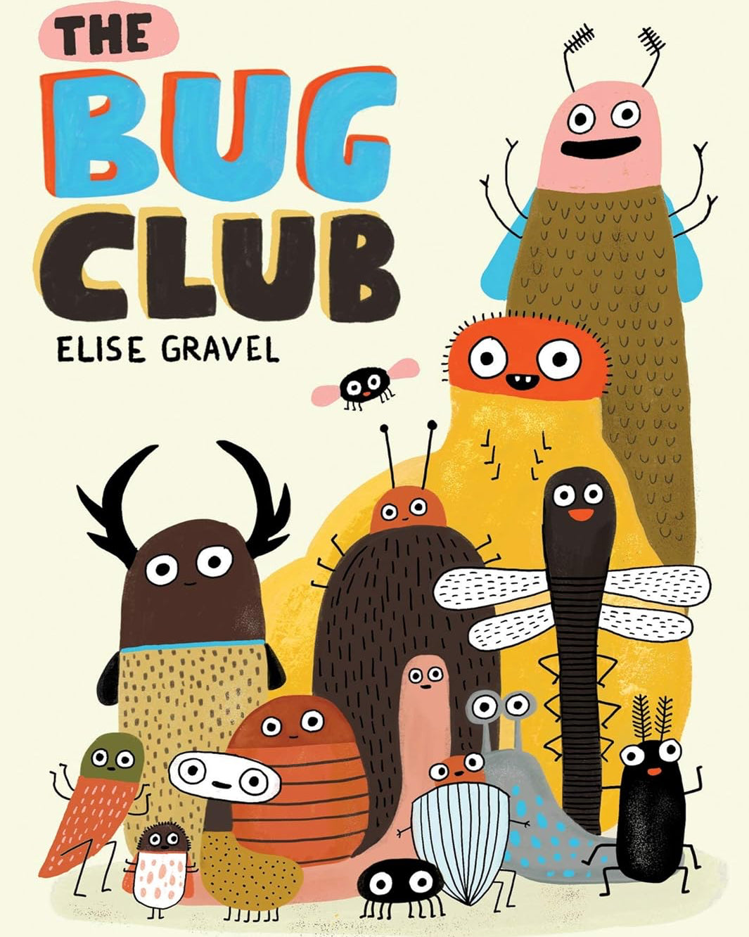 Book cover of 'The Bug Club' by Elise Gravel featuring colorful bug illustrations.
