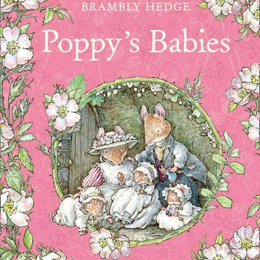 Book cover of 'Poppy's Babies' from Brambly Hedge series with illustration of a family and floral design.