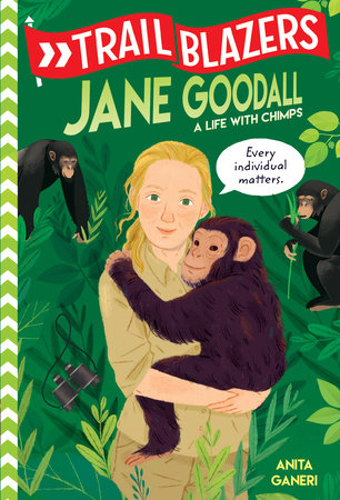 Trail Blazers:Jane Goodall