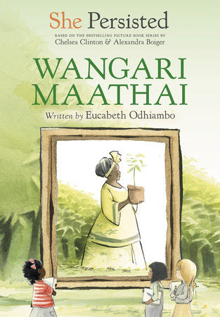 She Persisted- Wangari Maathai
