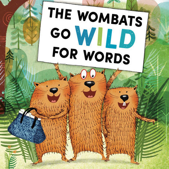 Book cover of 'The Wombats Go Wild for Words' with cartoon wombats and a forest background.