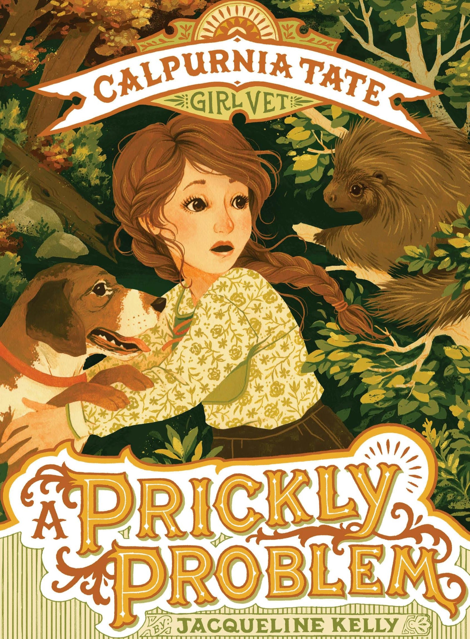 Book cover of 'A Prickly Problem' featuring a girl with animals in a forest setting.