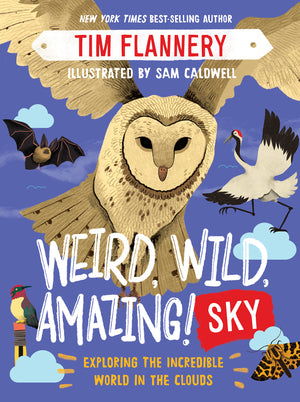 Weird,Wild,Amazing! Sky