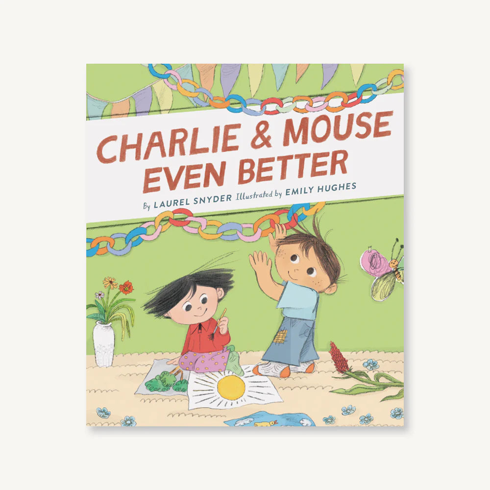 Charlie and Mouse- Even Better