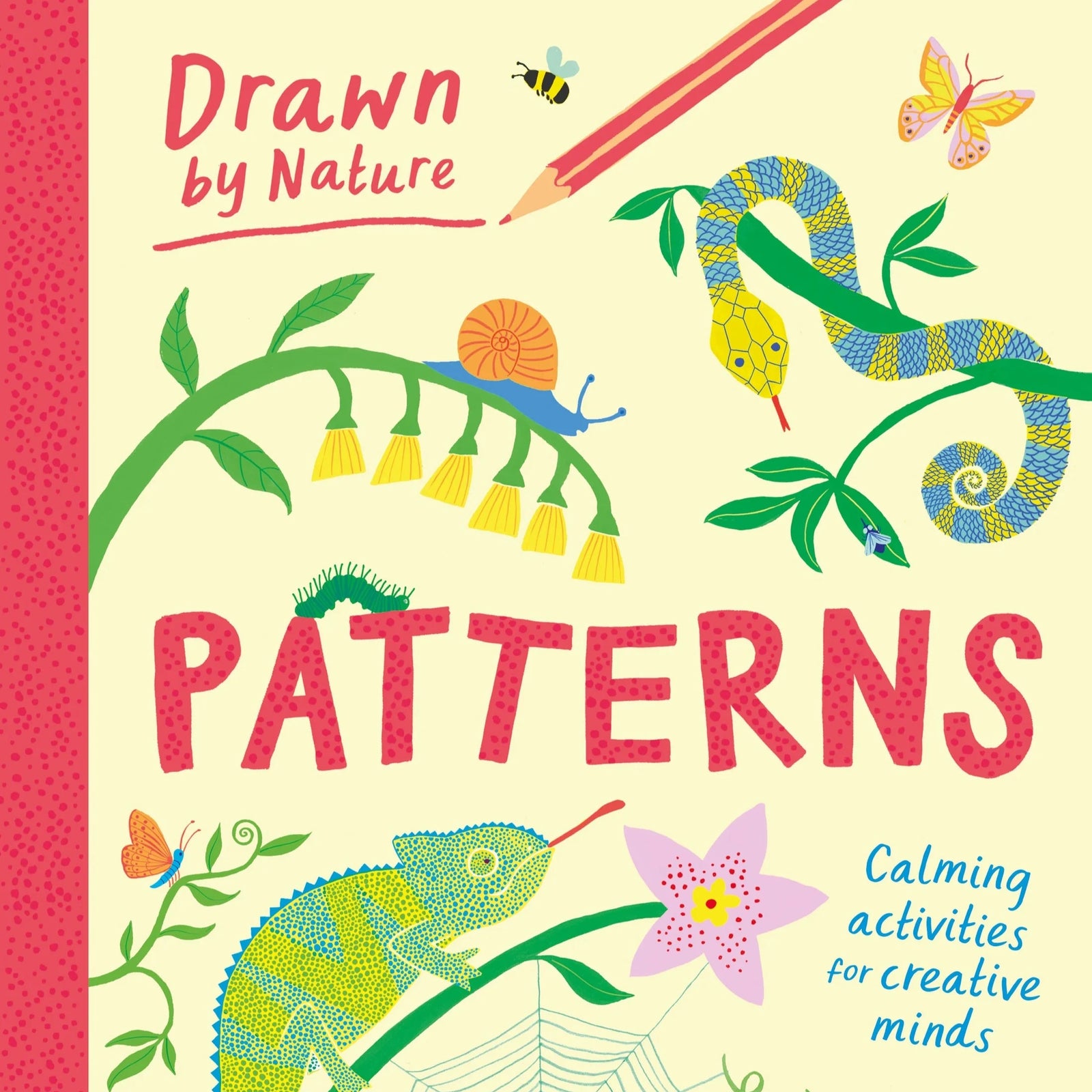 Book cover of 'Drawn by Nature: Patterns' with illustrations of a snake, caterpillar, and flowers on a yellow background.