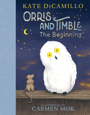 Orris and Timble- The Beginning