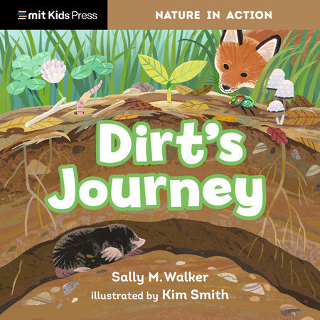 Book cover of 'Dirt's Journey' by Sally M. Walker with illustrations of a fox and mole in an underground setting.