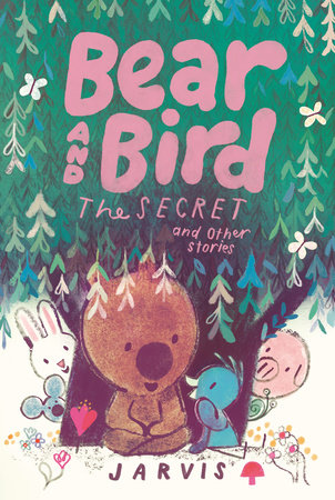 Bear and Bird:The Secret and other stories