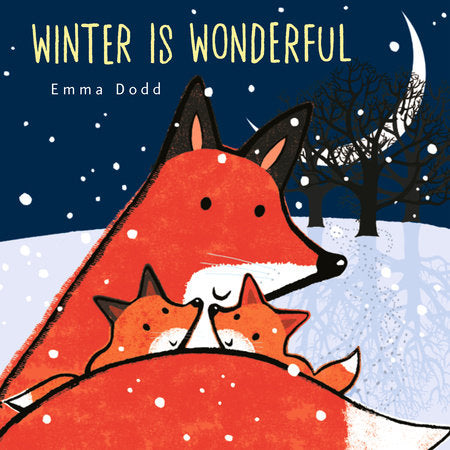 Book cover of 'Winter is Wonderful' by Emma Dodd featuring a fox and two kits in a snowy landscape.