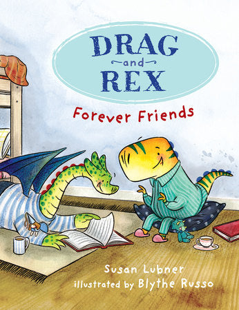 Drag and Rex Forever Friends