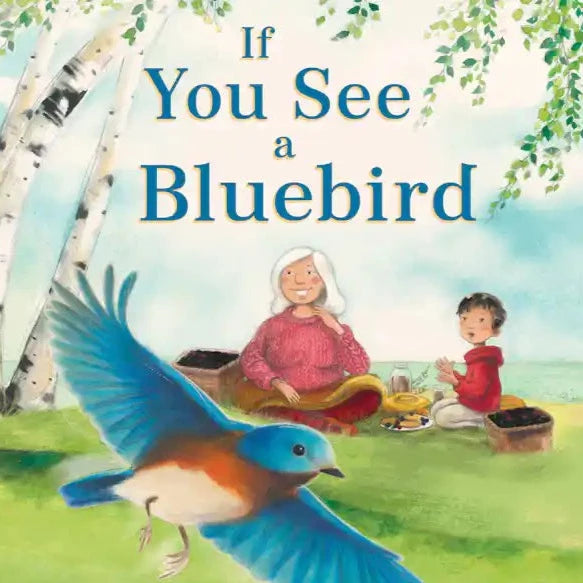 If You See a Bluebird