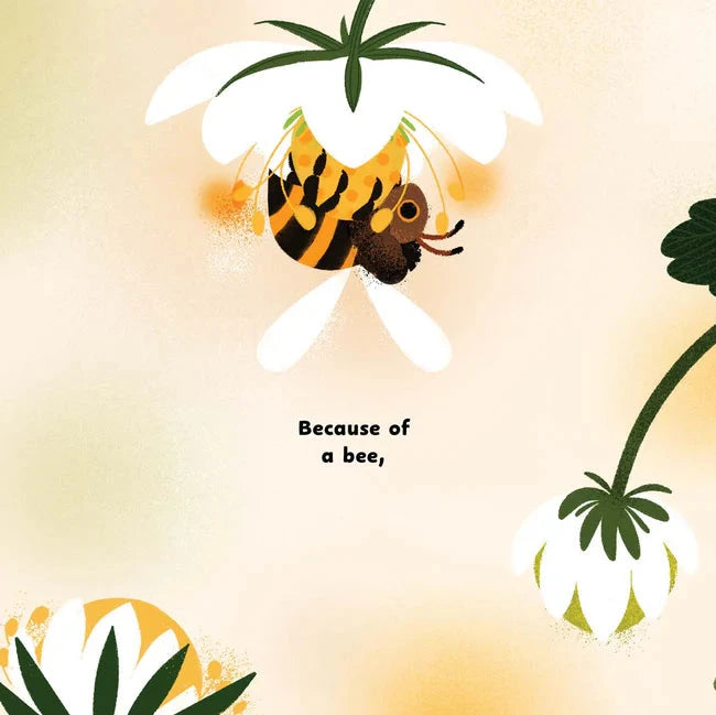Because of a Bee