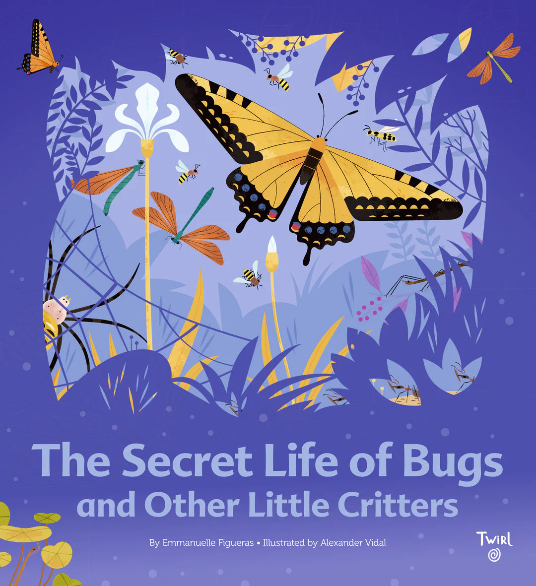 The Secret Life of Bugs and other little critters