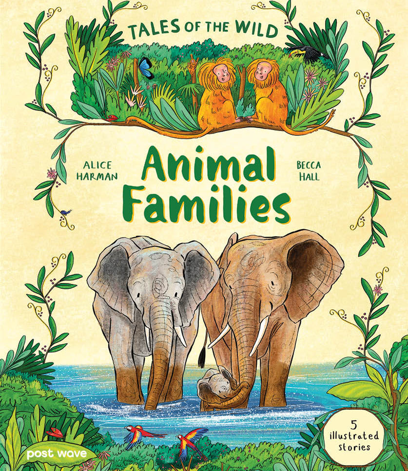 Book cover of 'Animal Families' by Alice Harman and Becca Hall with illustrations of elephants and a lion family.