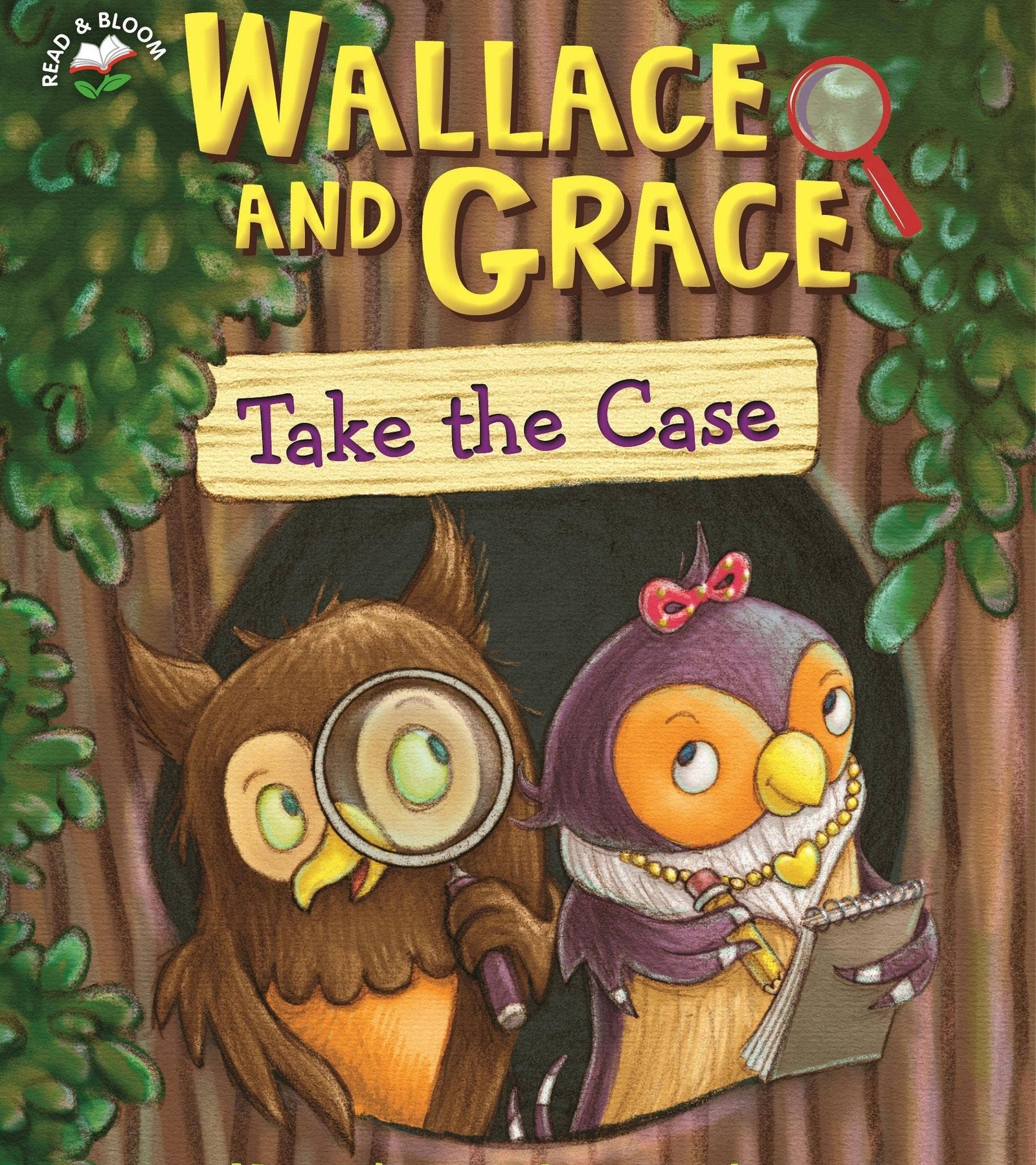 Book cover of 'Wallace and Grace Take the Case' with two cartoon characters holding magnifying glasses.