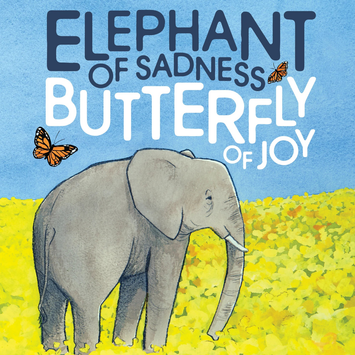 Elephant of Sadness Butterfly of Joy