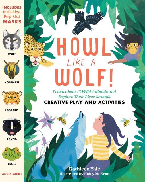 Book cover of 'Howl Like a Wolf!' with illustrations of animals and a child playing with a wolf mask.