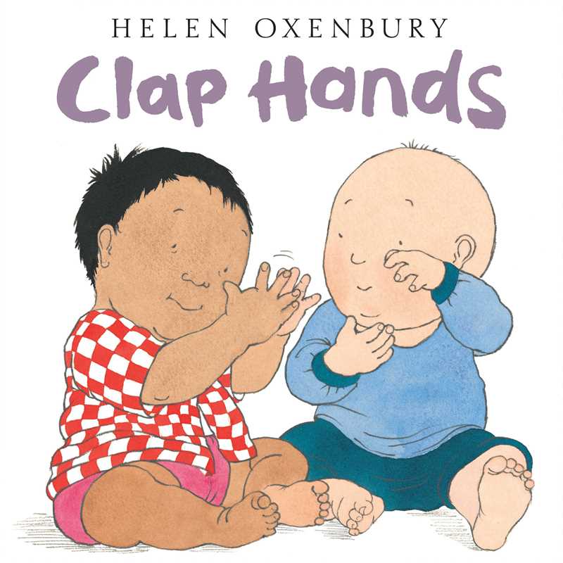 Book cover of 'Clap Hands' by Helen Oxenbury featuring two children clapping hands.