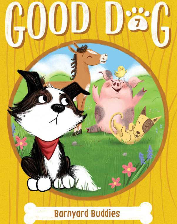 Book cover of 'Good Dog Barnyard Buddies' with a cartoon dog, pig, and horse on a yellow background.