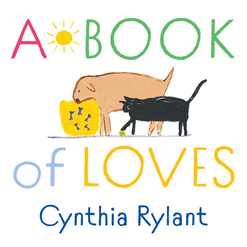 Book cover of 'A Book of Loves' by Cynthia Rylant with illustrations of a pig and a dog.