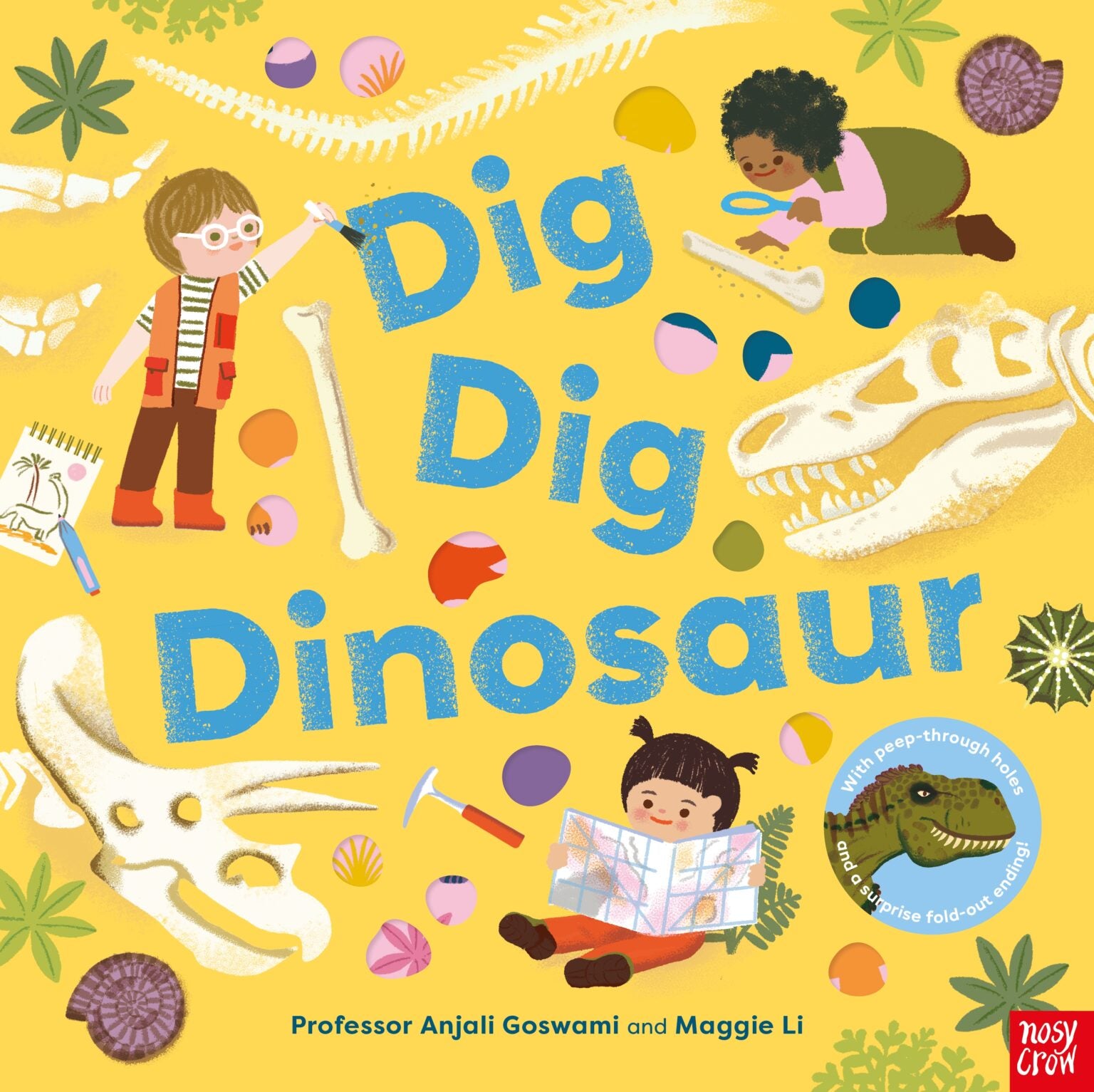 Book cover of 'Dig Dig Dinosaur' with illustrations of children and dinosaur fossils on a yellow background.