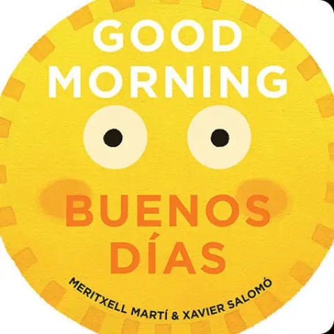 Good Morning Buenos Dias