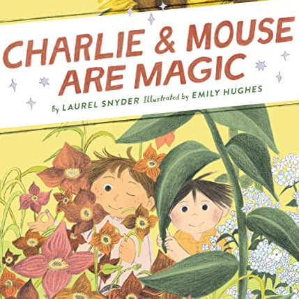 Charlie &amp; Mouse Are Magic