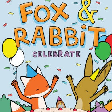 Fox &amp; Rabbit Celebrate